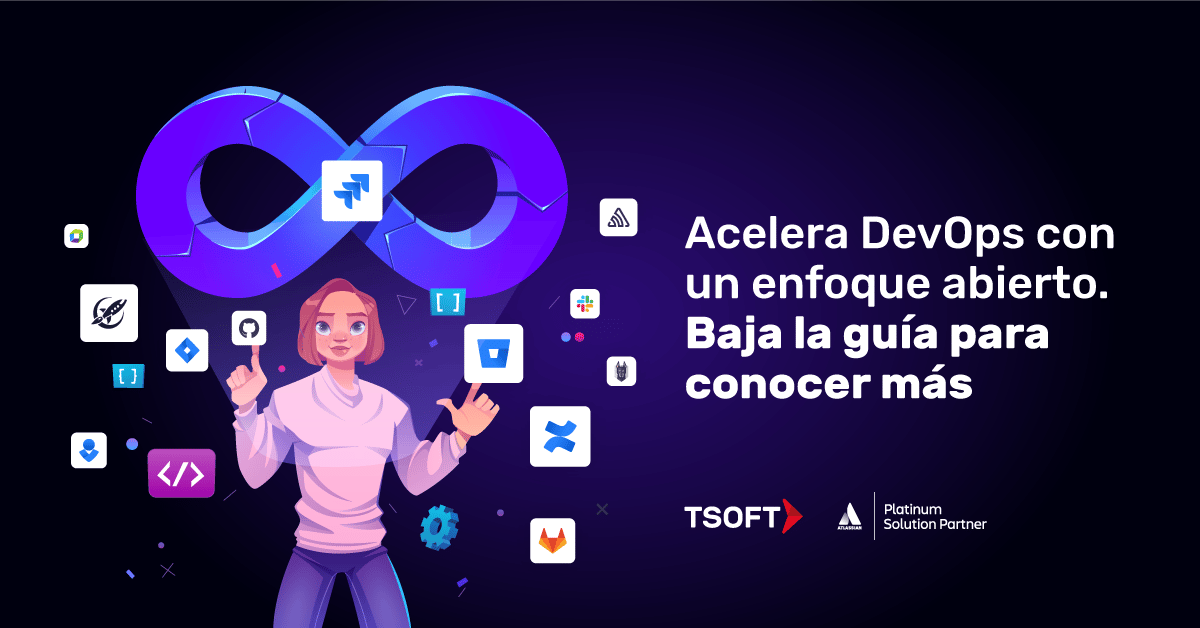 Acelera DevOps con un enfoque abierto | TSOFT - Make IT Real