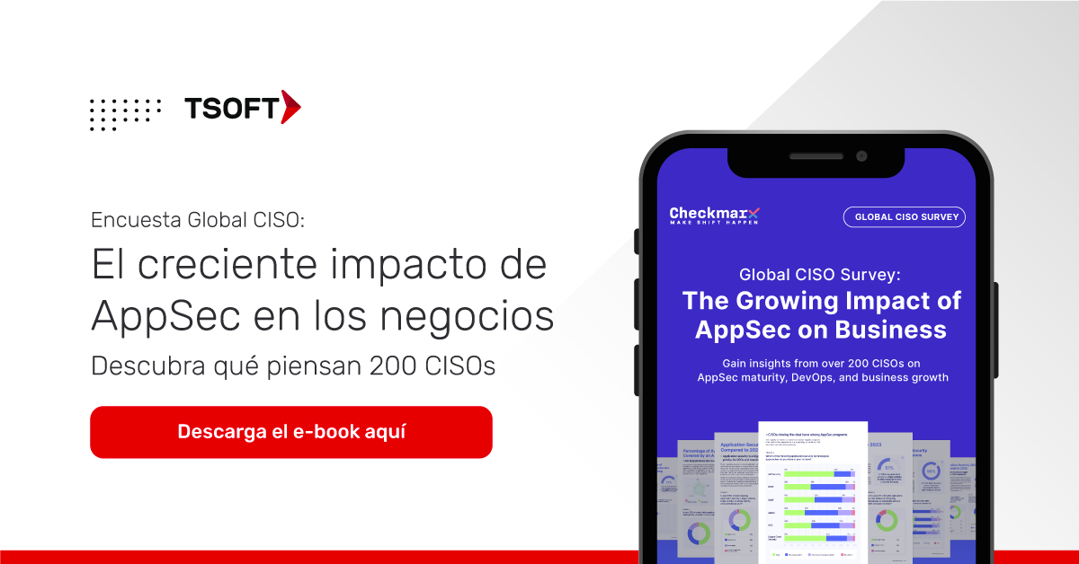 El creciente impacto de AppSec en los negocios | TSOFT - Make IT Real